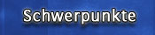 Schwerpunkte